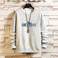 "NICE DAY" Unisex Trendy Casual Pullover